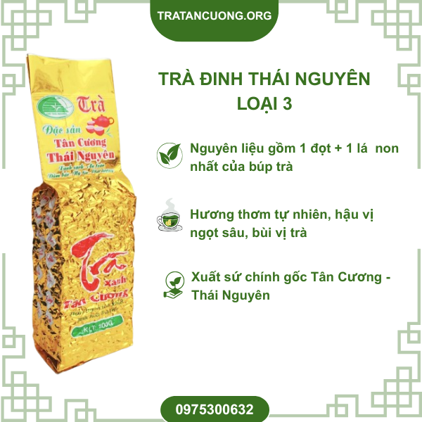 Sản phẩm trà đinh tân cương thái nguyên loại 3 (giá bình dân)